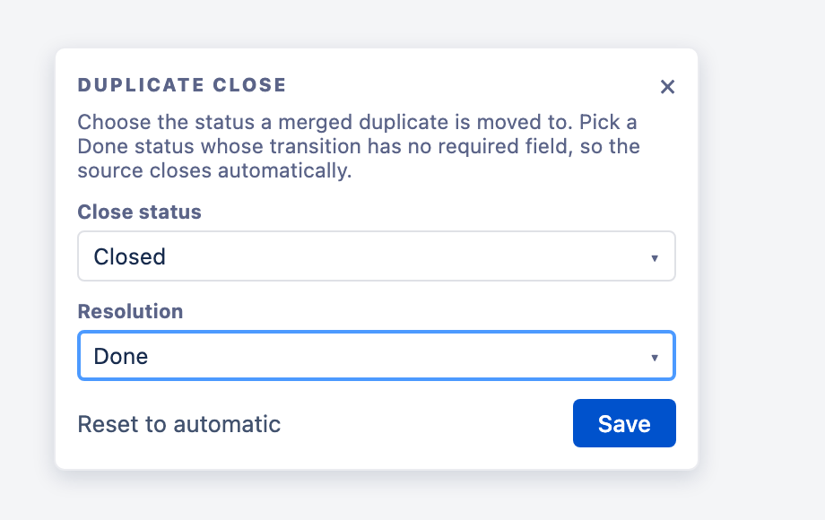 Duplicate close settings popover with Close status and Resolution selectors